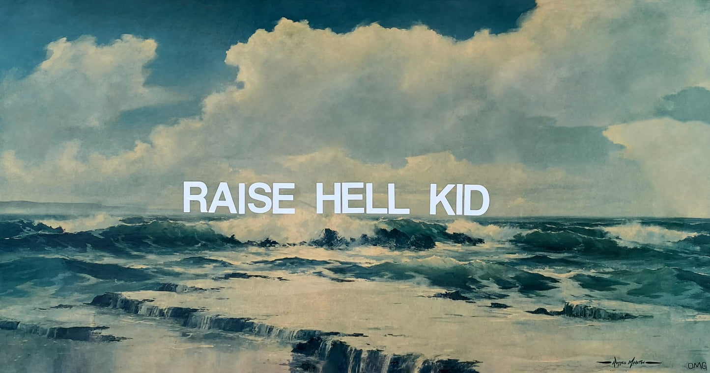 RAISE HELL (PRINT)