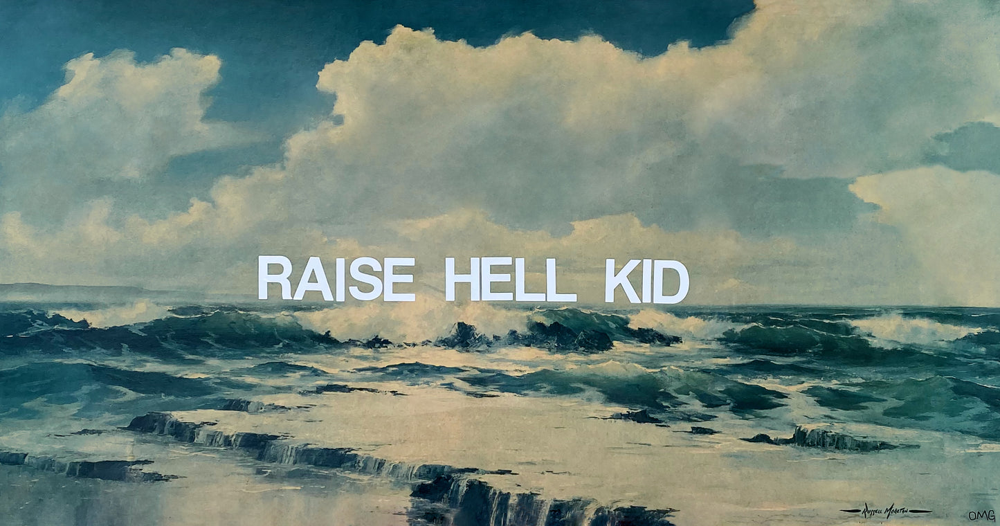 RAISE HELL (PRINT)