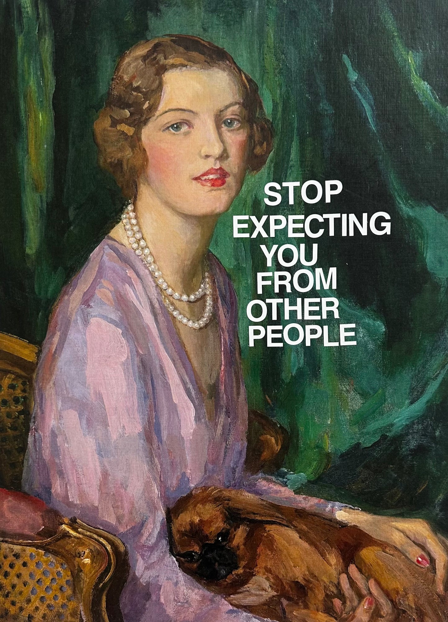 Stop expecting (Print)