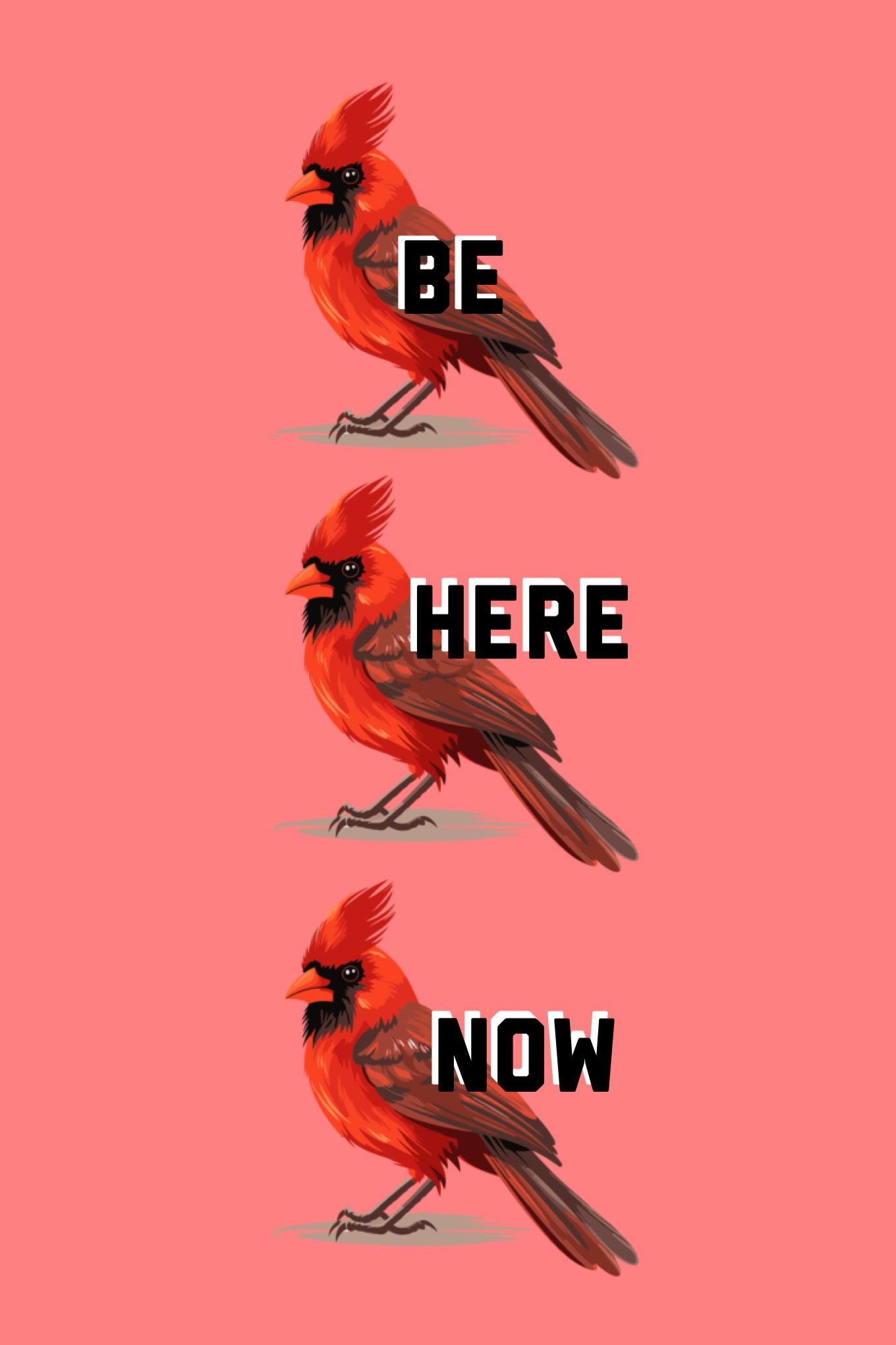 Be Here Now (Print)